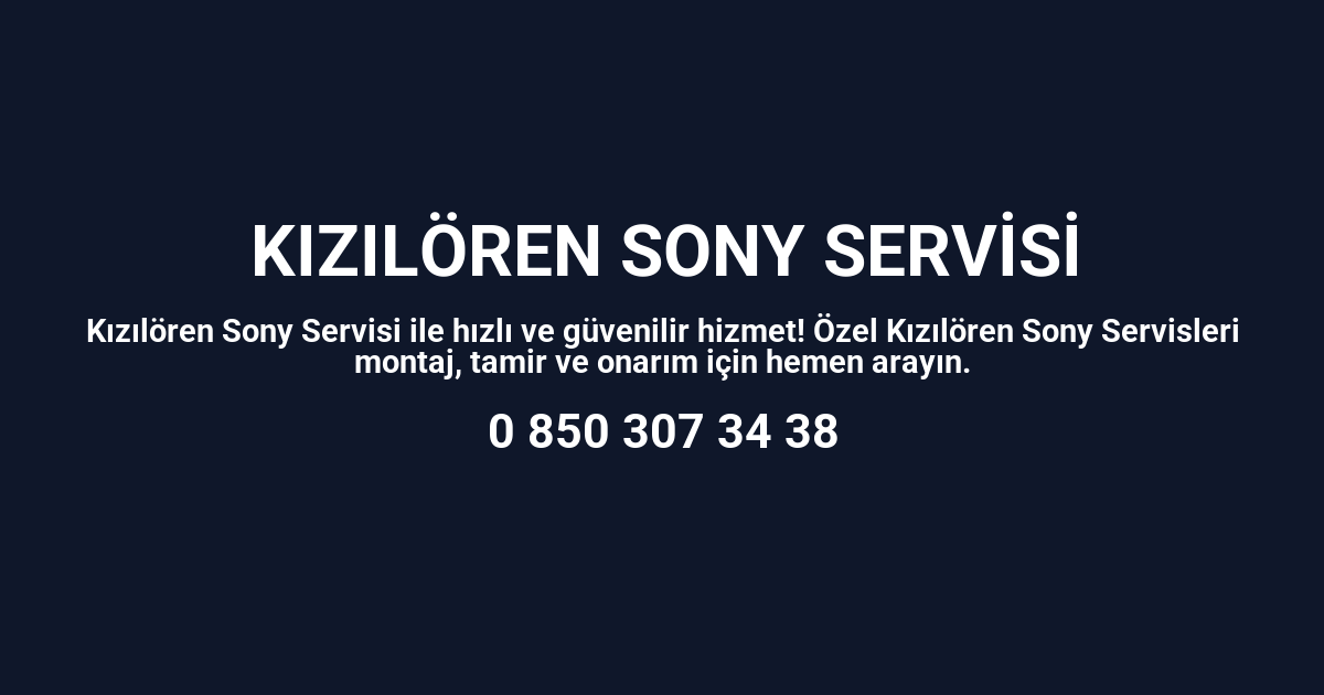 Kızılören Sony Servisi